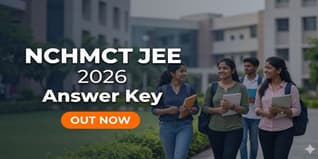 NCHMCT JEE 2026 Answer Key Out; Raise Objection by May 9